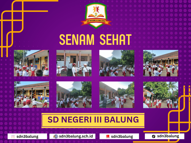 SENAM SEHAT SD NEGERI III BALUNG