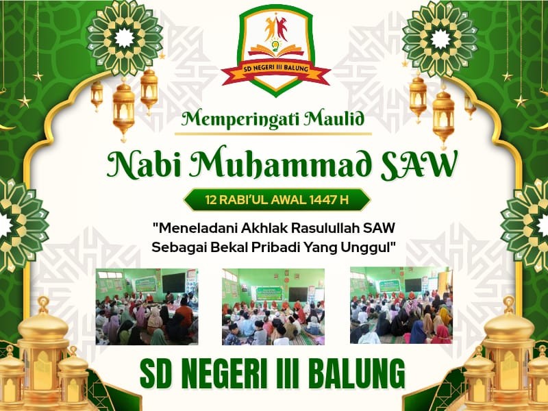 MEMPERINGATI MAULID NABI SAW SD NEGERI III BALUNG