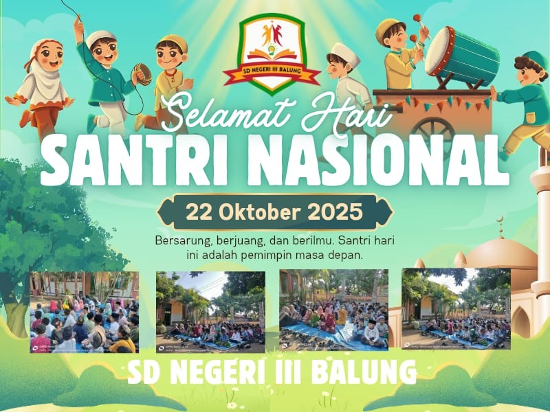 HARI SANTRI NASIONAL 2025 SD NEGERI III BALUNG